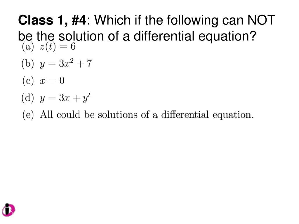 class 1 4 which if the following can not be the solution of a differential equation