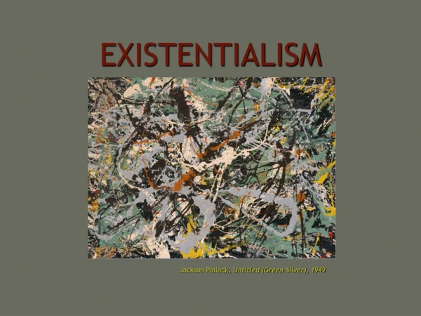 EXISTENTIALISM