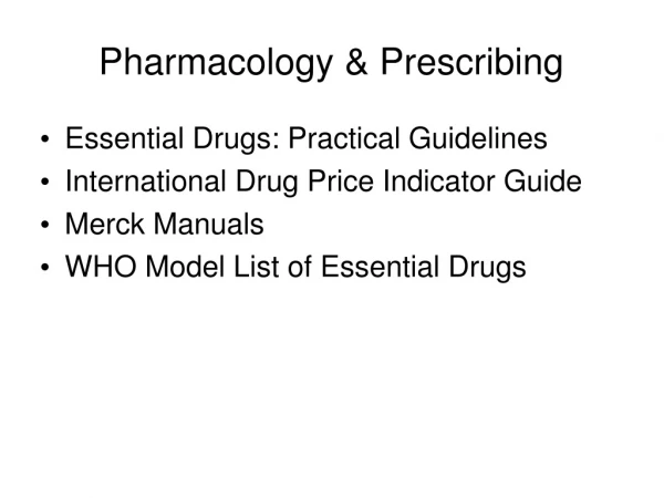 Pharmacology &amp; Prescribing