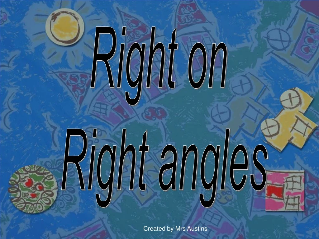 right on right angles