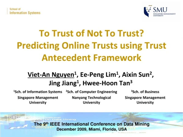 To Trust of Not To Trust? Predicting Online Trusts using Trust Antecedent Framework