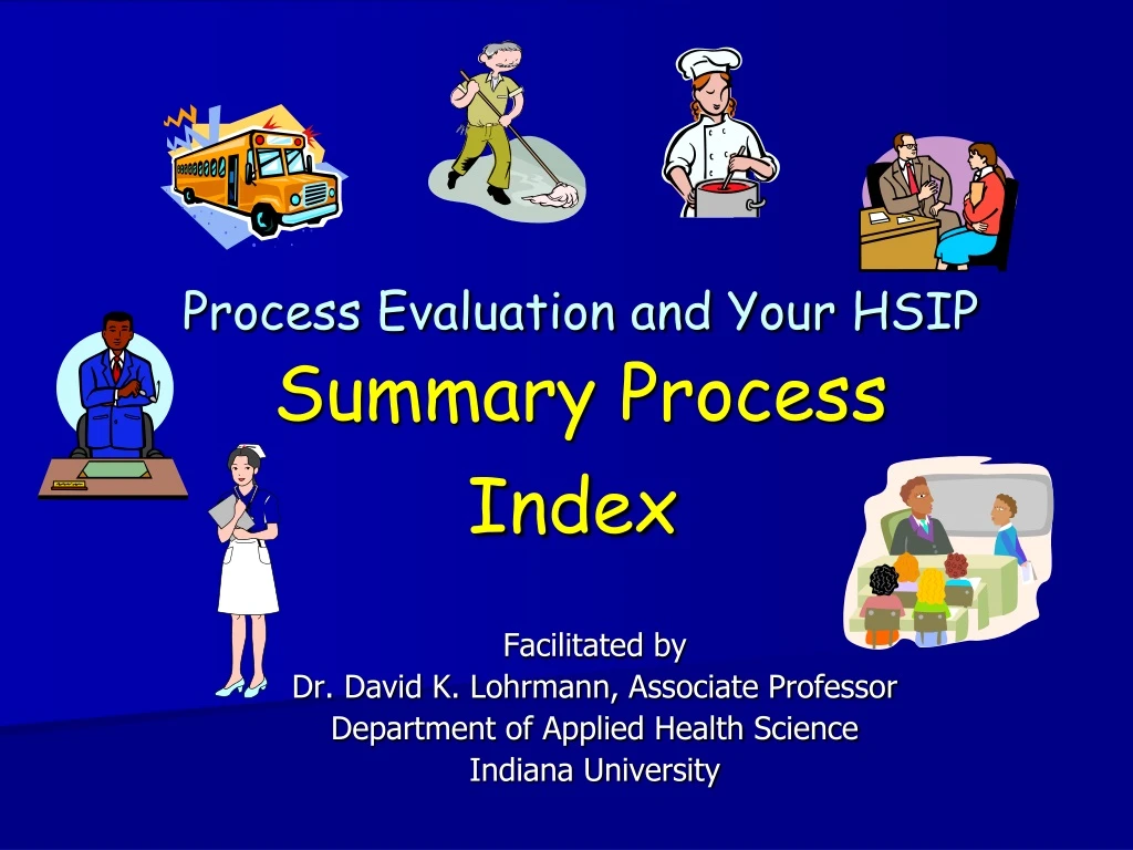process evaluation and your hsip summary process index