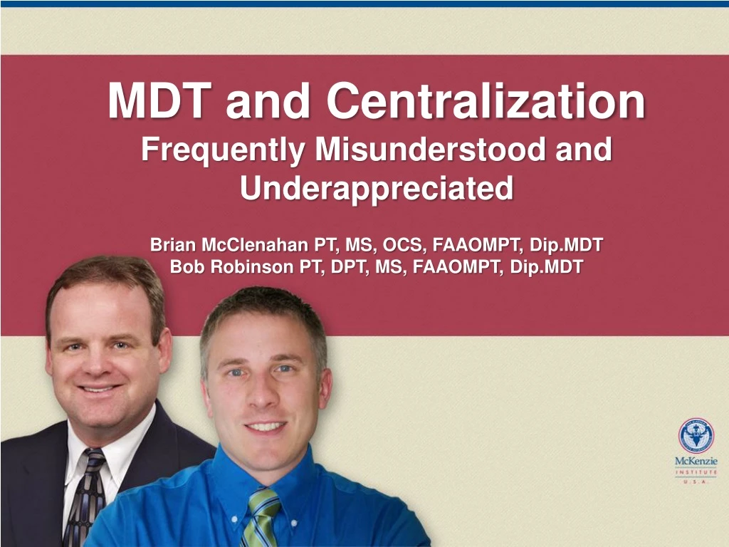 mdt and centralization frequently misunderstood