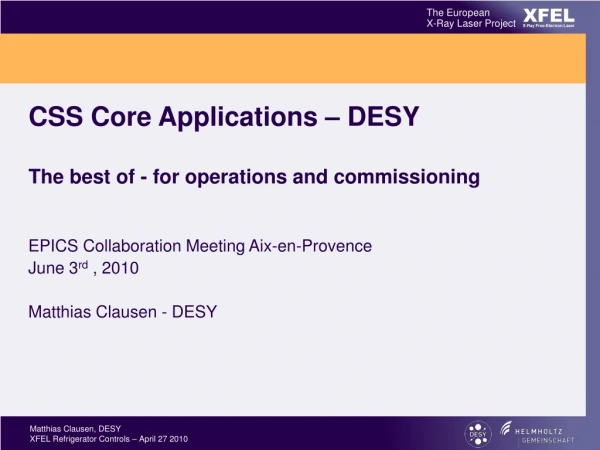 CSS Core Applications – DESY The best of - for operations and commissioning