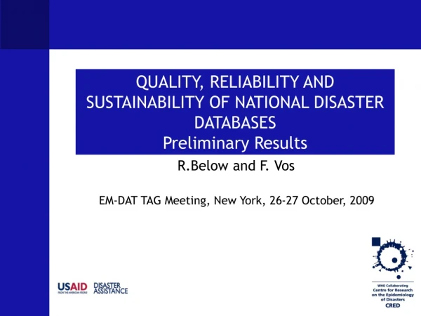 QUALITY, RELIABILITY AND SUSTAINABILITY OF NATIONAL DISASTER DATABASES  Preliminary Results