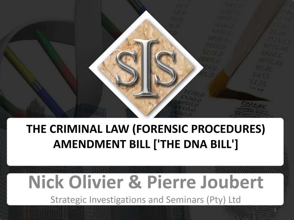 the criminal law forensic procedures amendment bill the dna bill