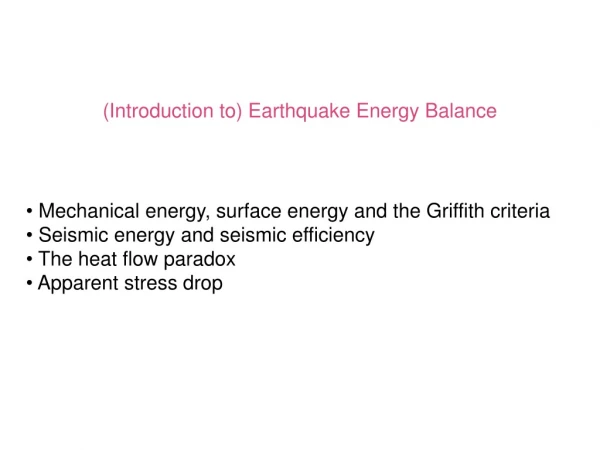 (Introduction to) Earthquake Energy Balance