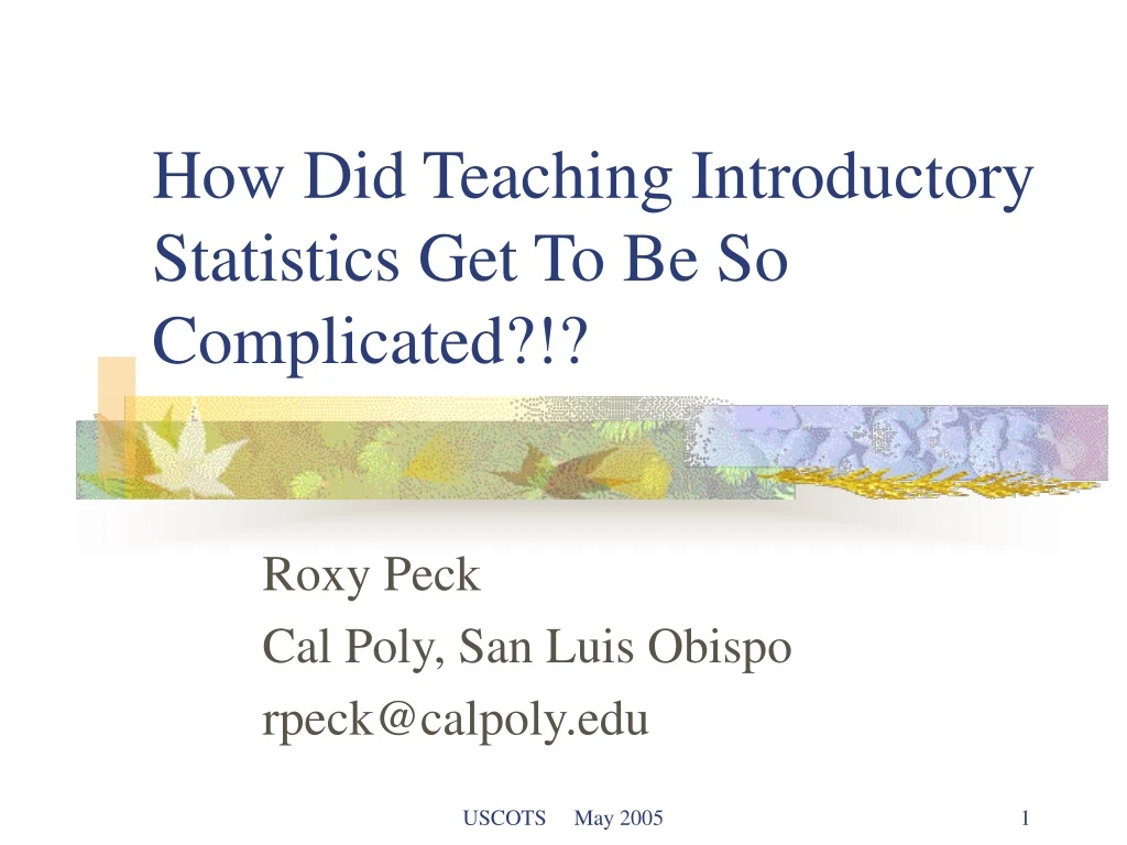 how did teaching introductory statistics get to be so complicated