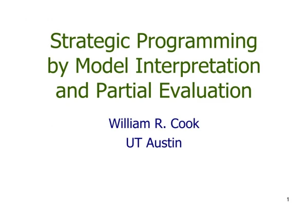 Strategic Programming by Model Interpretation and Partial Evaluation