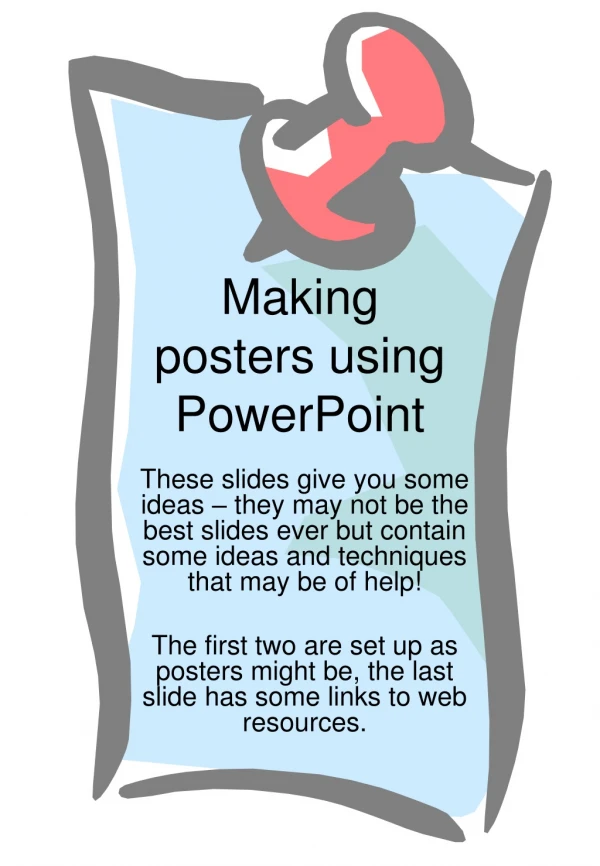 Making posters using PowerPoint