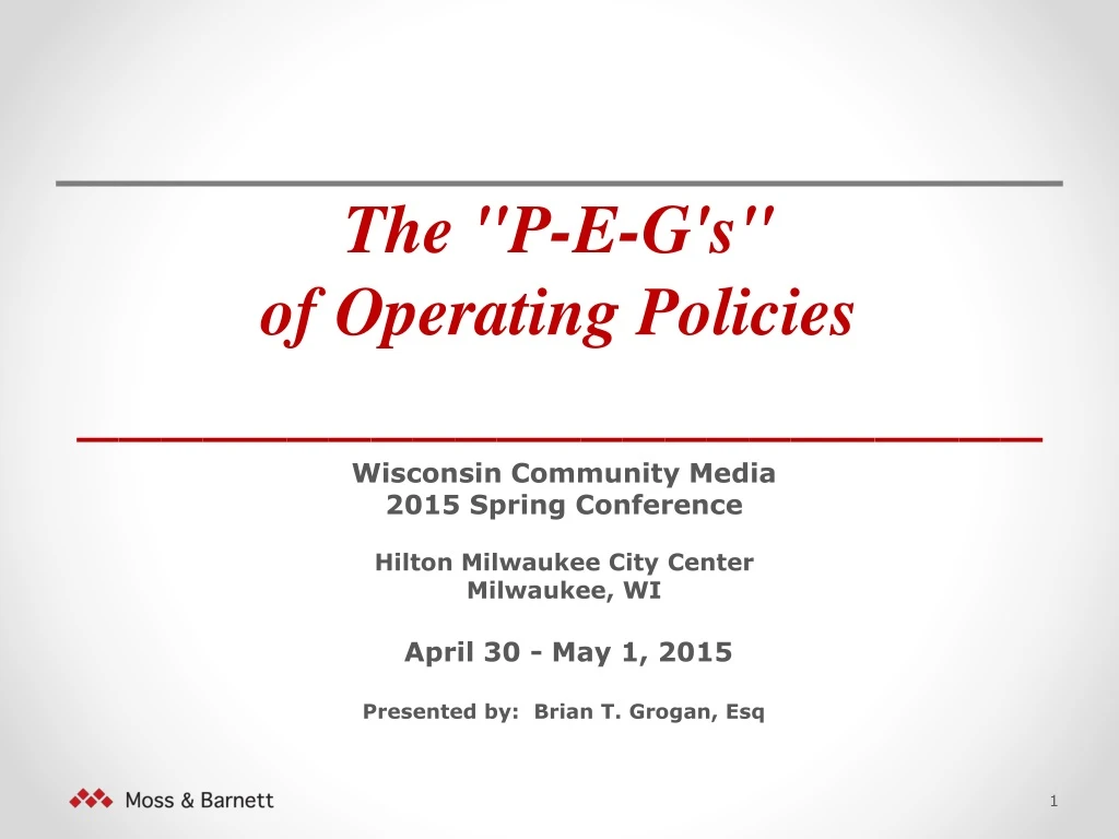 the p e g s of operating policies