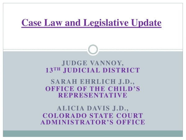 Case Law and Legislative Update