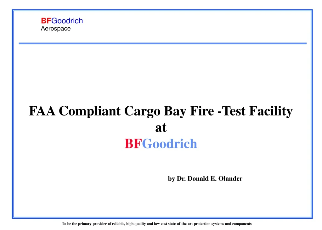 faa compliant cargo bay fire test facility at bf goodrich by dr donald e olander