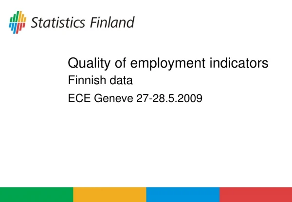 Quality of employment indicators  Finnish data