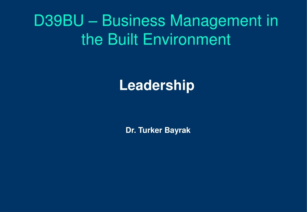 d39bu business management in the built environment