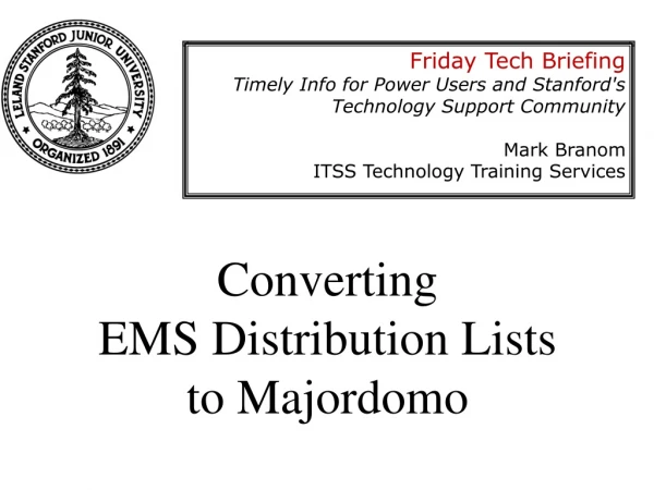 Converting EMS Distribution Lists to Majordomo