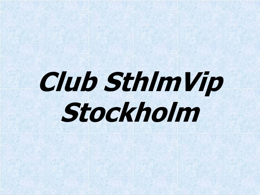 club sthlmvip stockholm