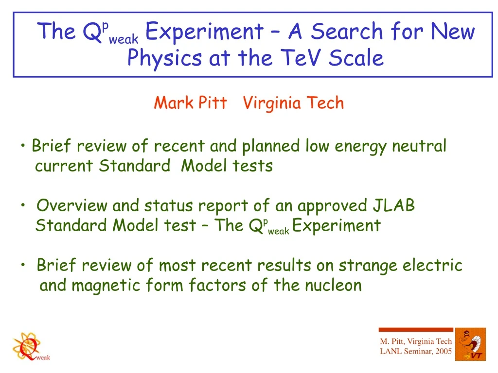 the q p weak experiment a search for new physics
