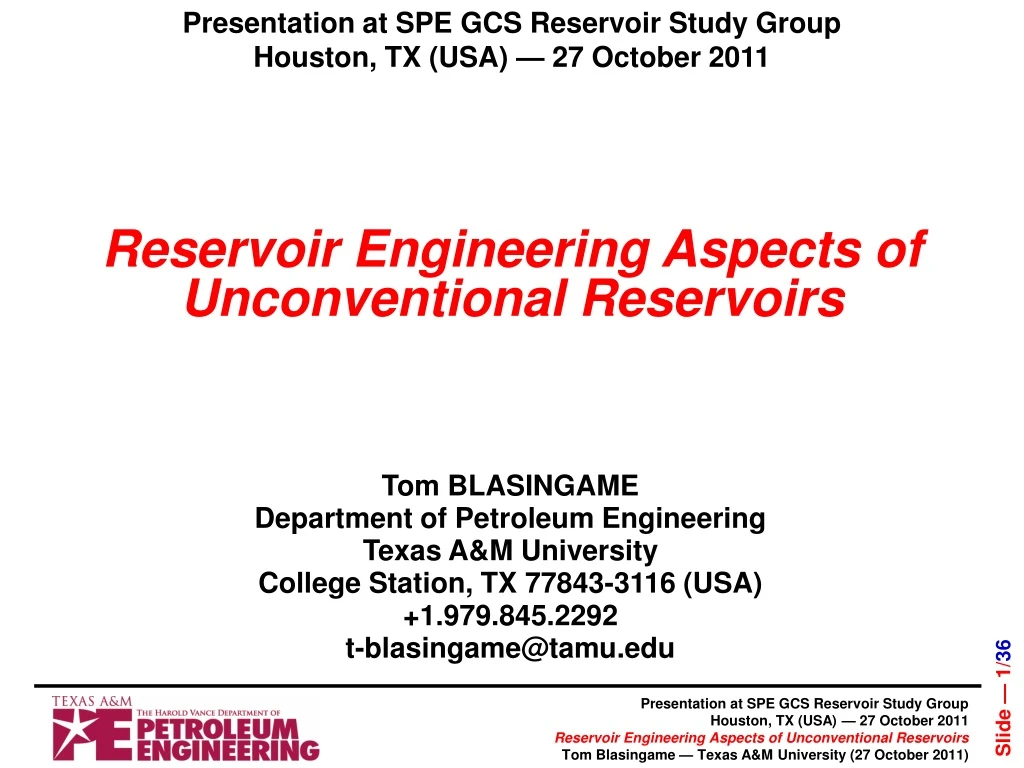 presentation at spe gcs reservoir study group