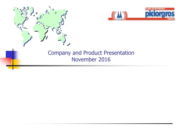 Company and Product Presentation November 2016