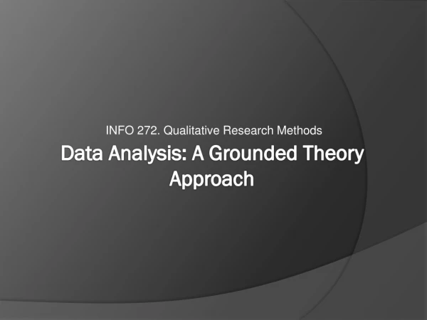 Data Analysis: A Grounded Theory Approach