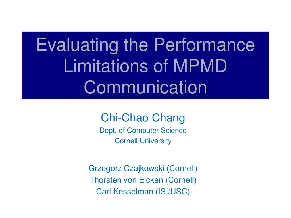 evaluating the performance limitations of mpmd communication