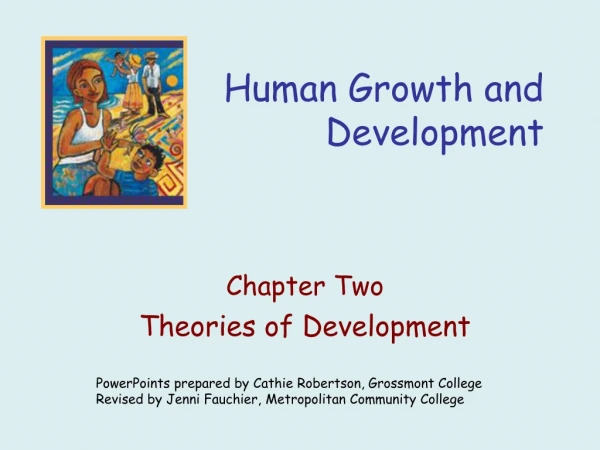 Human Growth and  Development