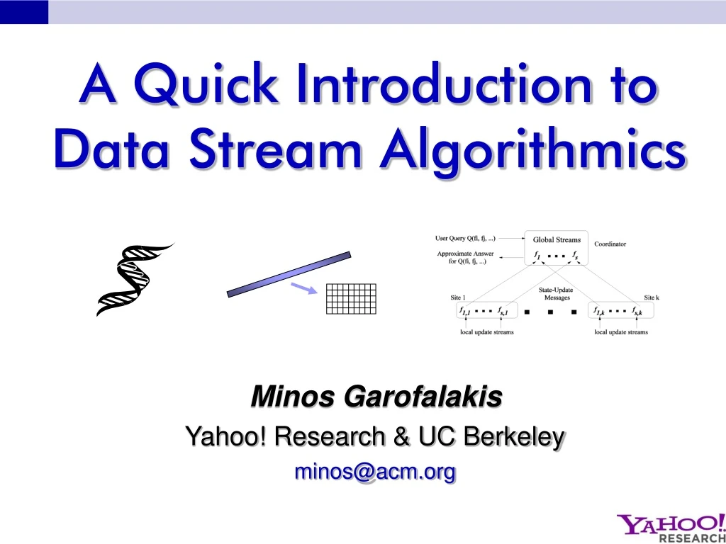 a quick introduction to data stream algorithmics