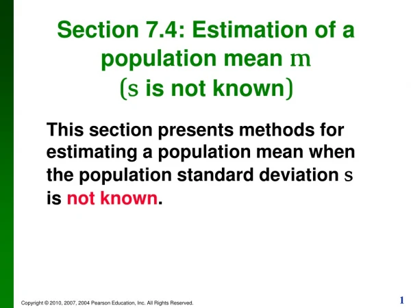 Section 7.4: Estimation of a population mean  m (s  is not known )