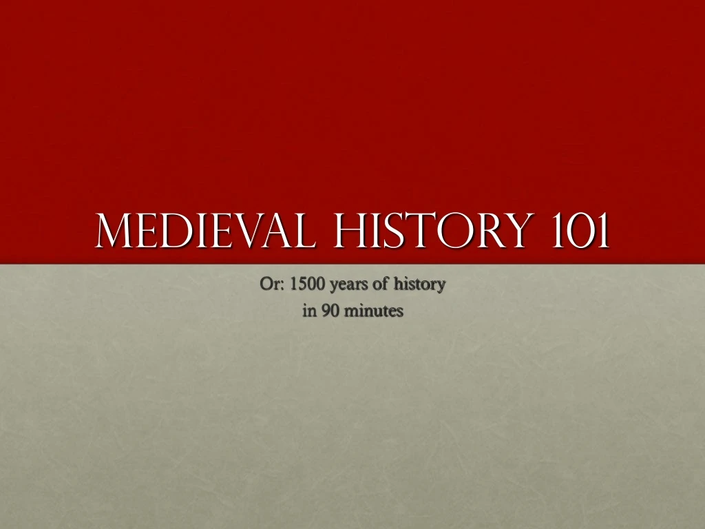 medieval history 101