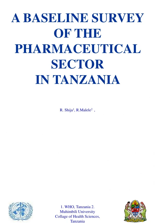 A BASELINE SURVEY OF THE PHARMACEUTICAL SECTOR IN TANZANIA