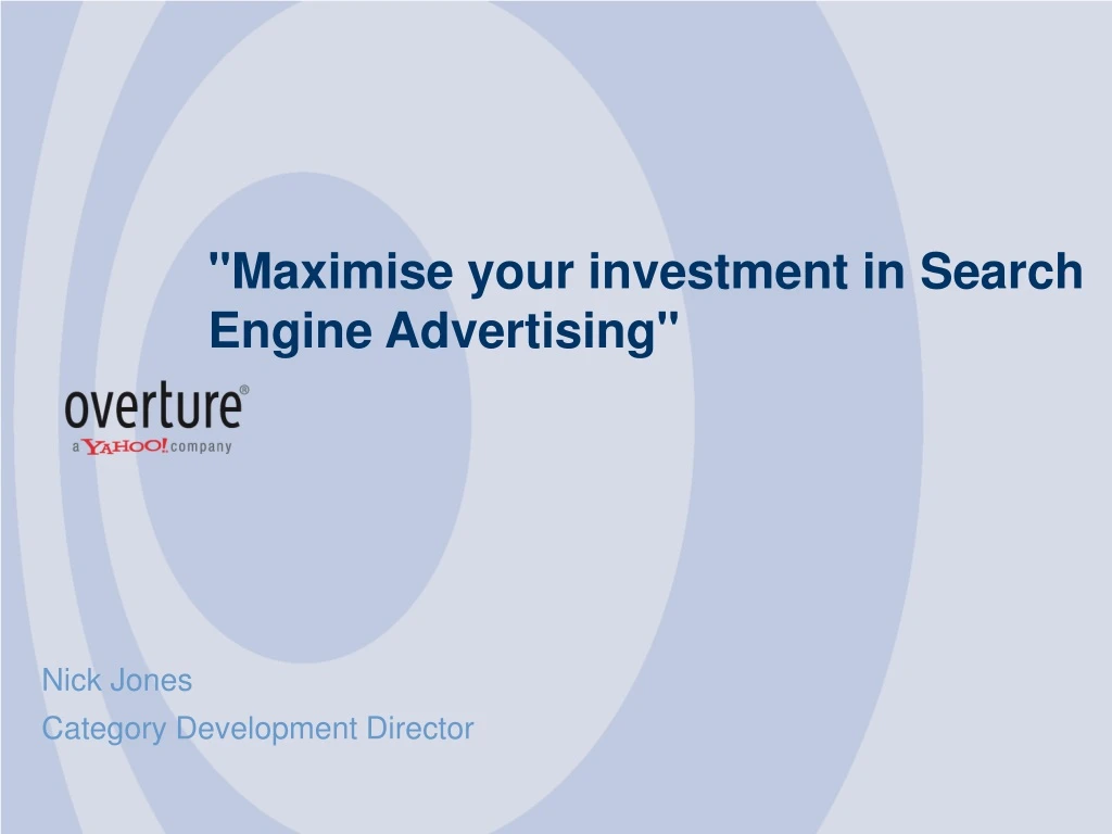 maximise your investment in search engine