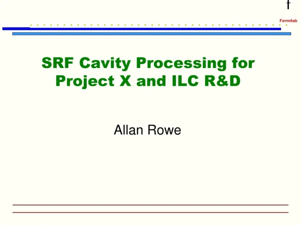 SRF Cavity Processing for Project X and ILC R&amp;D