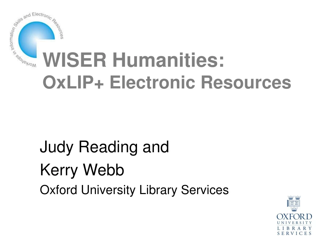 wiser humanities oxlip electronic resources