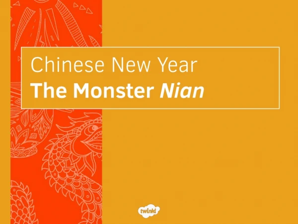 Chinese New Year The Monster  Nian