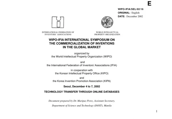 WIPO-IFIA INTERNATIONAL SYMPOSIUM ON THE COMMERCIALIZATION OF INVENTIONS IN THE GLOBAL MARKET
