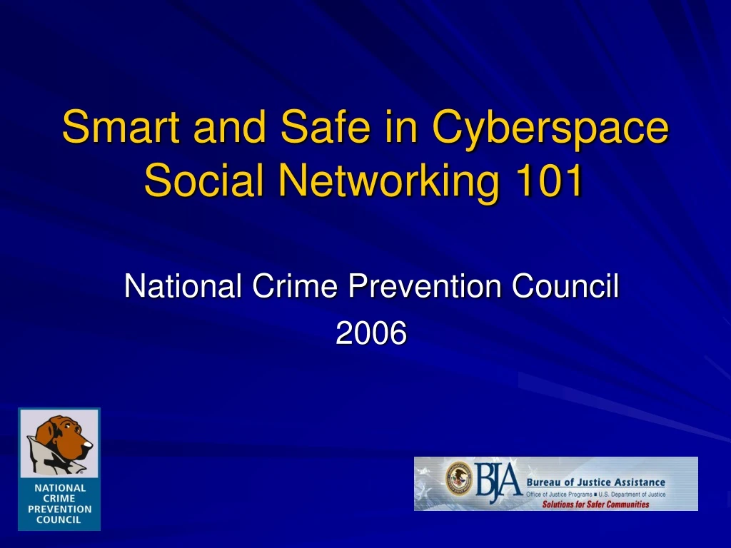 smart and safe in cyberspace social networking 101