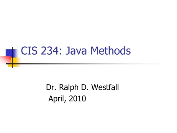 CIS 234: Java Methods