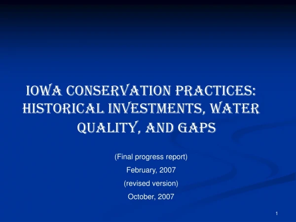 Iowa Conservation Practices:  Historical Investments, Water Quality, and Gaps