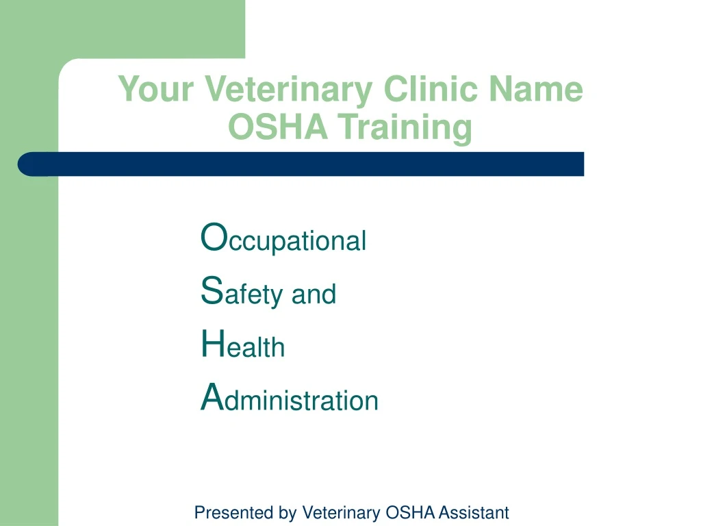 your veterinary clinic name osha training