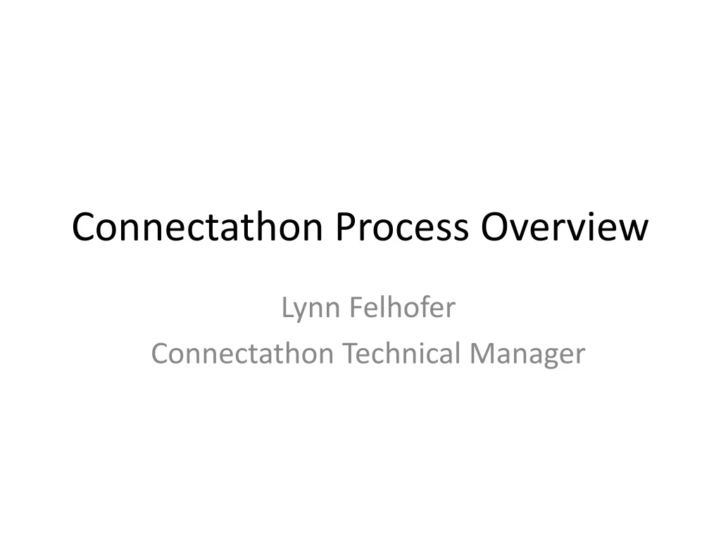 connectathon process overview