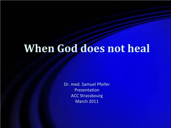 When God does not heal