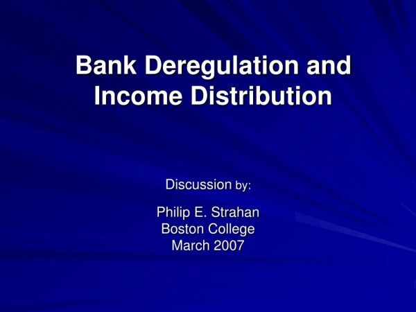 Bank Deregulation and Income Distribution