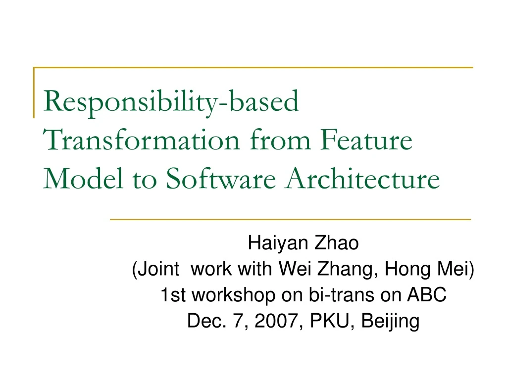responsibility based transformation from feature model to software architecture