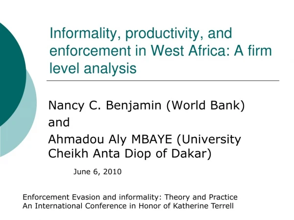 Informality, productivity, and enforcement in West Africa: A firm level analysis
