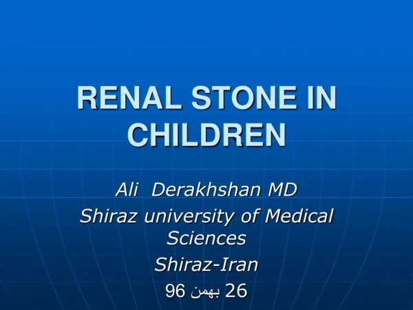 RENAL STONE IN CHILDREN