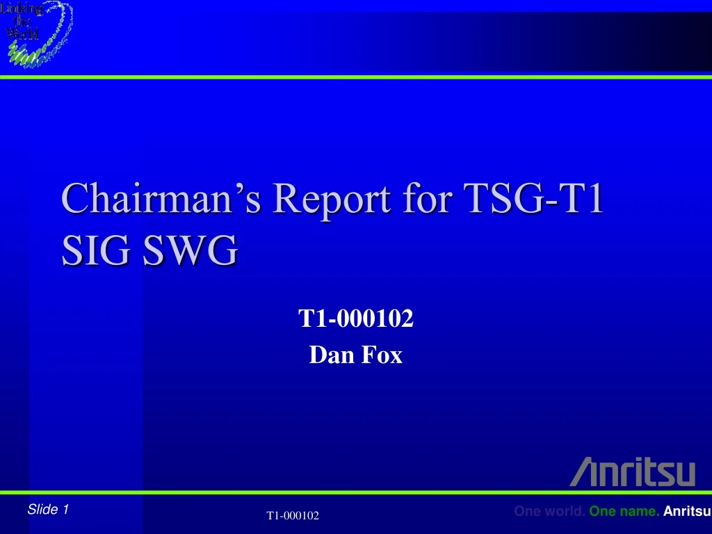 chairman s report for tsg t1 sig swg