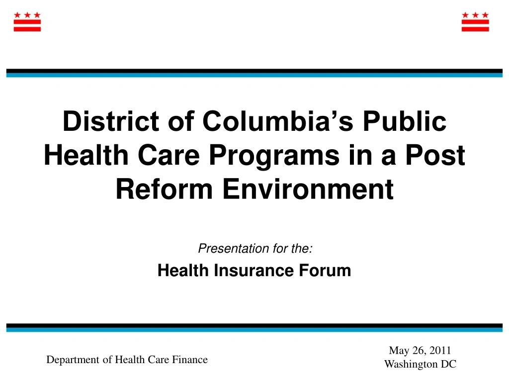 district of columbia s public health care programs in a post reform environment