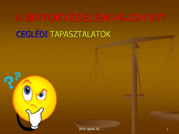 A BIRTOKV DELEM VAJON MI