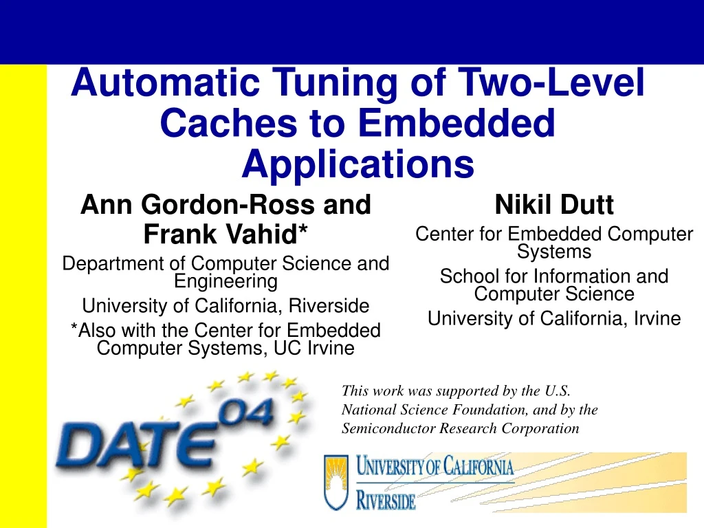 automatic tuning of two level caches to embedded applications